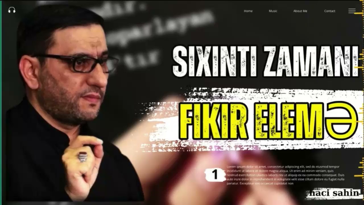 Hacı Şahin - Sıxıntılar insanı ucaltmaq üçündü fikir elemə