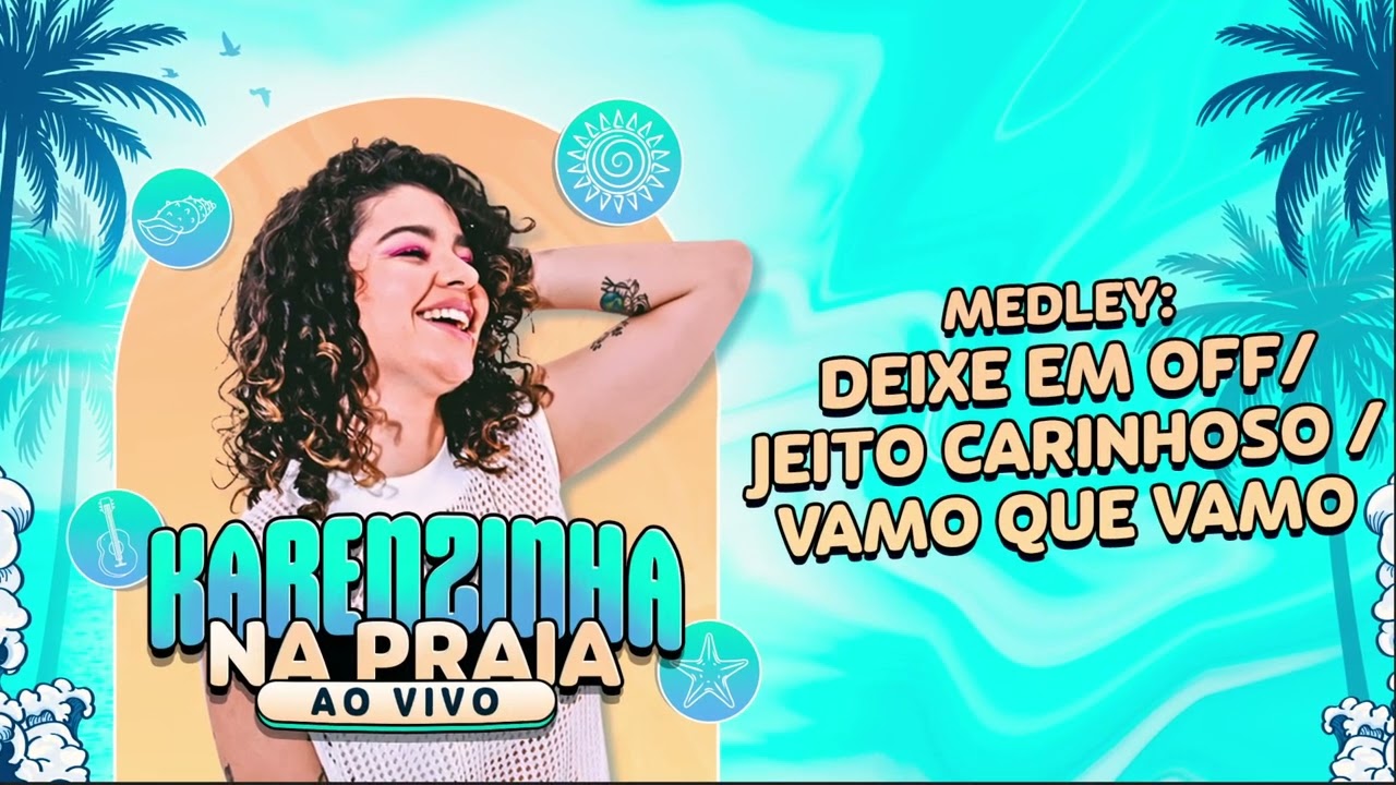 Karenzinha - Deixa Em Off / Jeito Carinhoso / Vamo Que Vamo