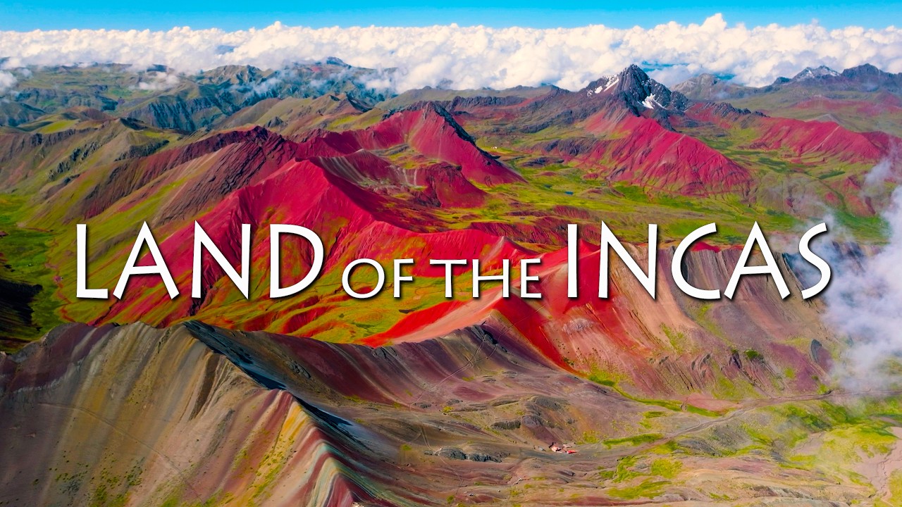 LAND OF THE INCAS - BREATHTAKING INCA WONDERS IN 4K