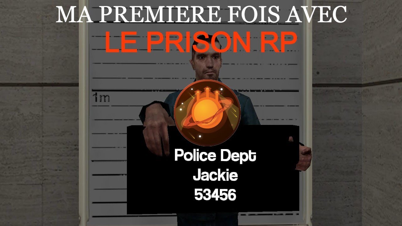 Ma première fois avec : Le prison RP (GMOD COSMOS)