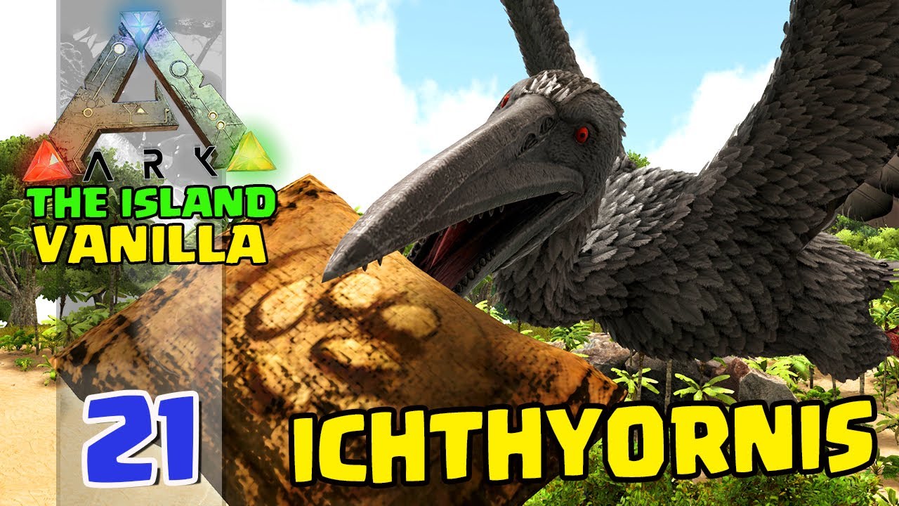 O LADRÃOZINHO VOADOR ICHTHYORNIS  - ARK:SURVIVAL EVOLVED - THE ISLAND VANILLA - #21