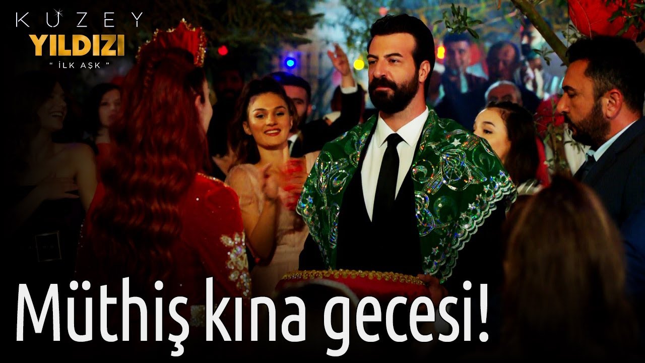 Kuzey Yıldızı İlk Aşk 40. Bölüm - Müthiş Kına Gecesi!