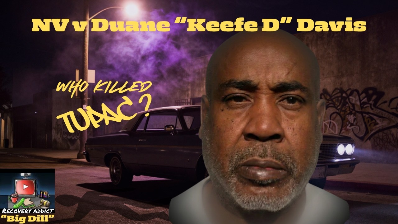 NV v. Duane Davis - Tupac Shakur Murder Trial - Day 8, TX v. Treylyn Hill - Sentencing phase Part 2