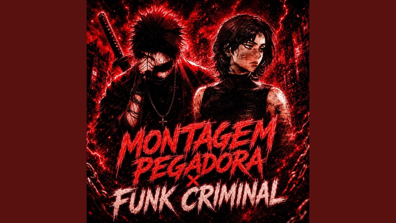 MONTAGEM PEGADORA x FUNK CRIMINAL
