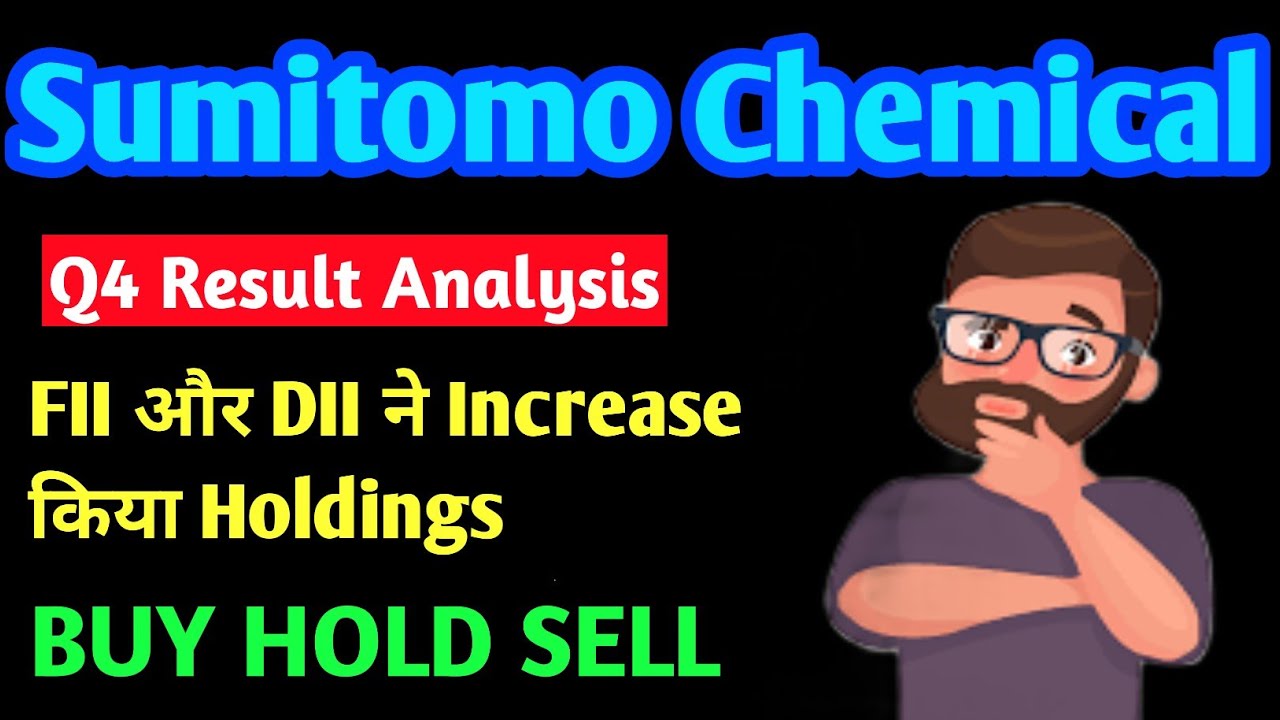 Sumitomo Chemical Share | Sumitomo Chemical Results | Sumitomo Q4 Results | IKSM