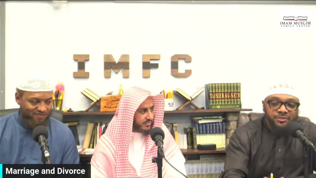 Marriage and Divorce w/ Shaykh Muhammad Saud bin Rashid