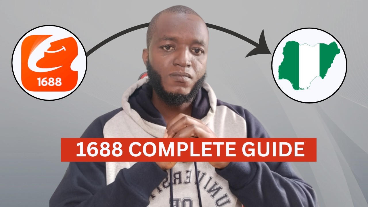 How to Order from 1688 to Nigeria Without Agent ( Beginner's Step-by-Step Guide )