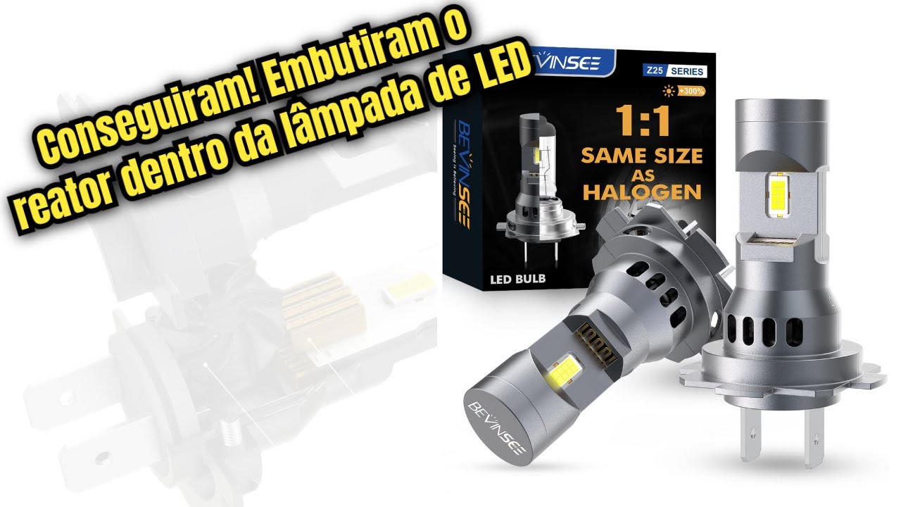 Lançamento: Lâmpada LED 1:1 (reator dentro da lâmpada) Bevinsee Z25 Séries, é Plug 'n Play