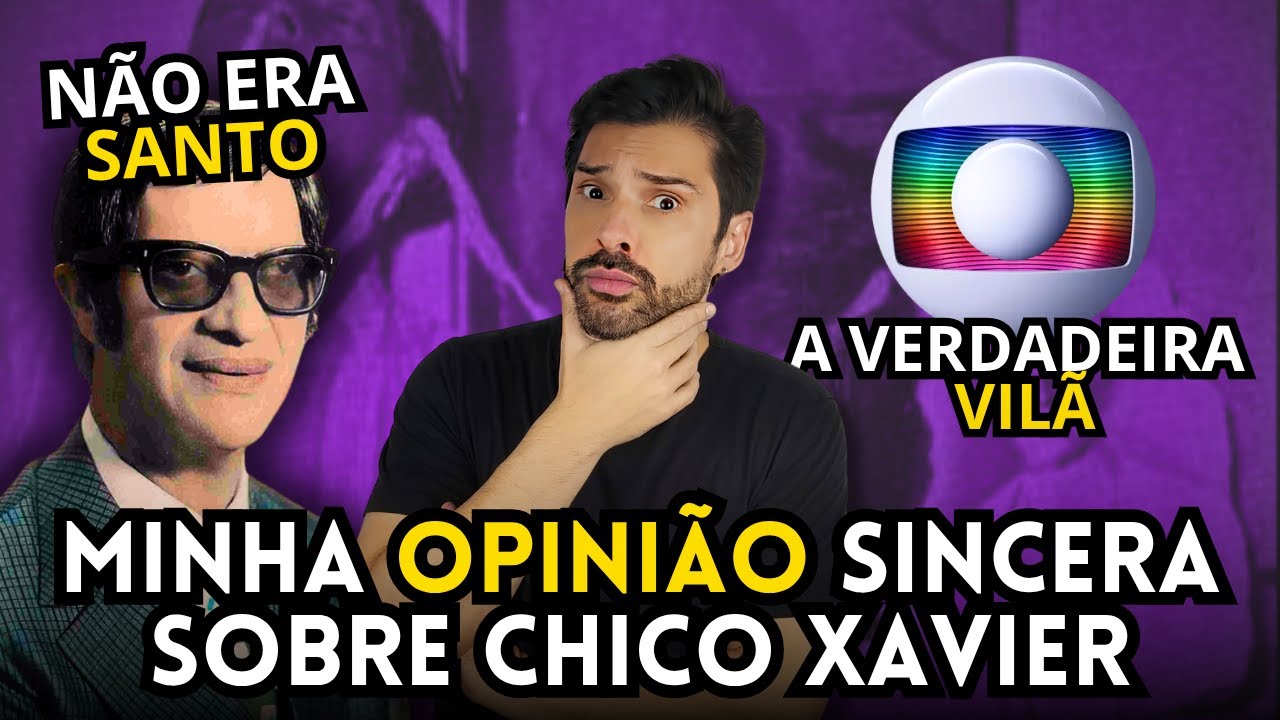 Tentei defender CHICO XAVIER mas ficou impossível