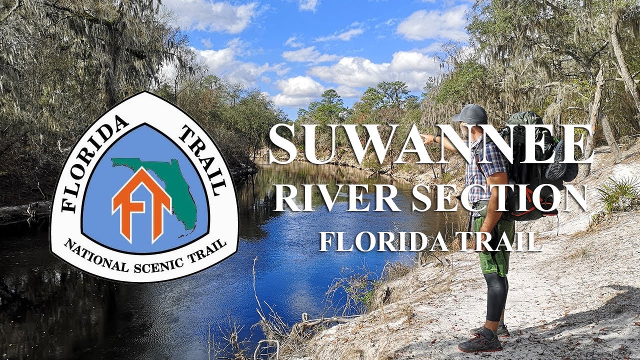 Three Day Florida Trail Hike Along The Suwannee River