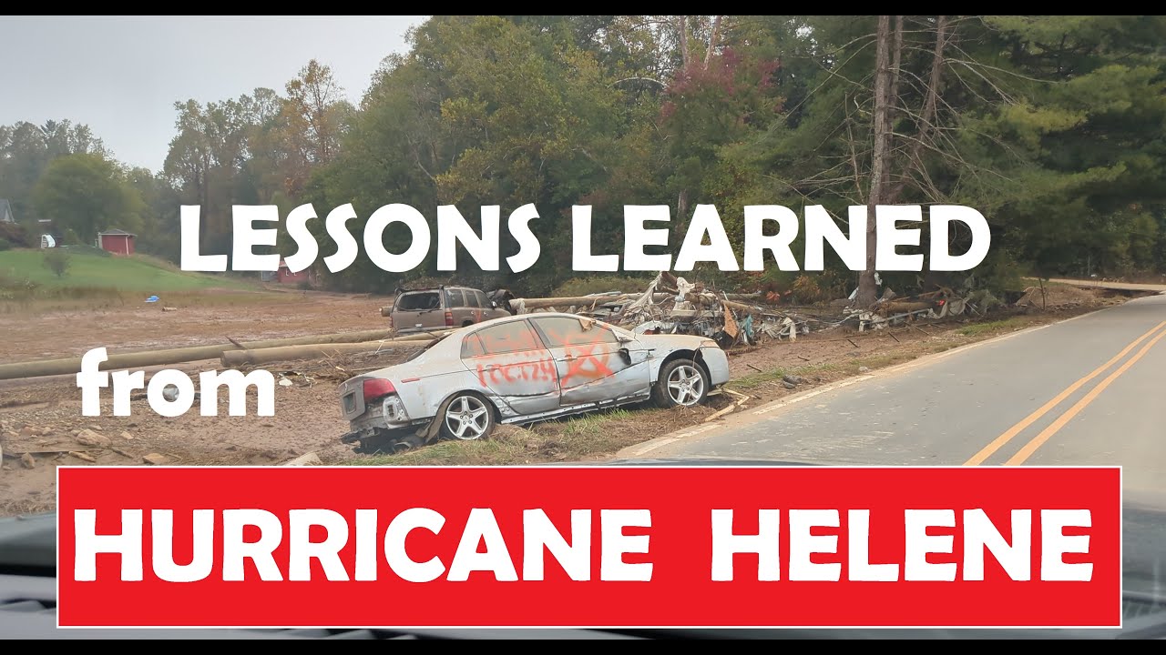 Lessons Learned From Hurricane Helene