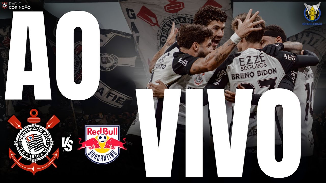 AO VIVO ⚫ CORINTHIANS x RB Bragantino  |  Brasileirão 2026 | 12.02.2026