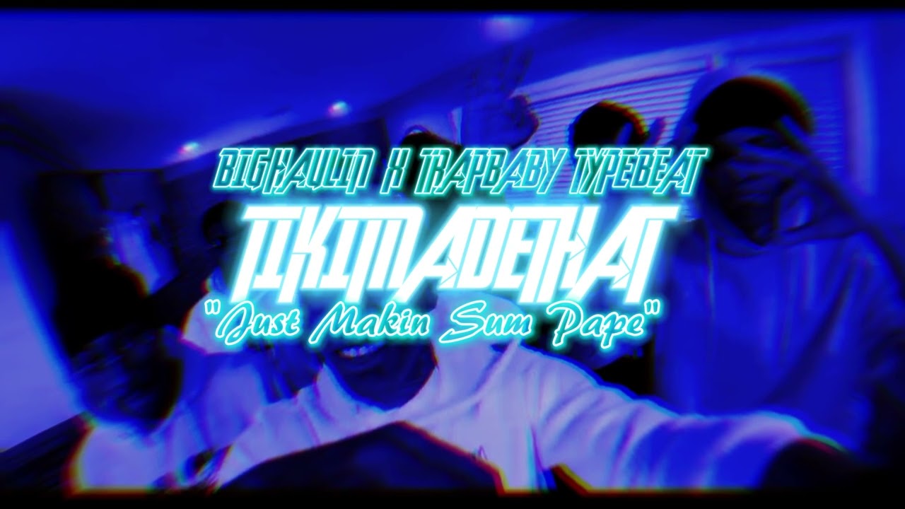 (2023) Big Haulin X TrapBaby Type Beat 