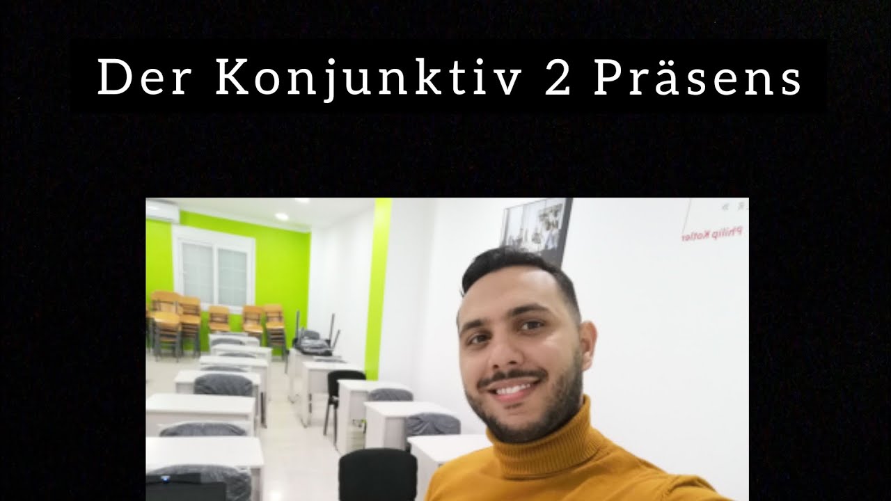 Konjunktiv II: Präsens شرح  2خيالي لدرس كنيونكتيف