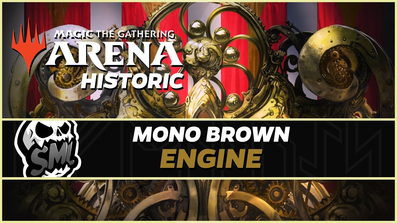 Mono Brown Engine | Historic BO1 [Magic Arena]