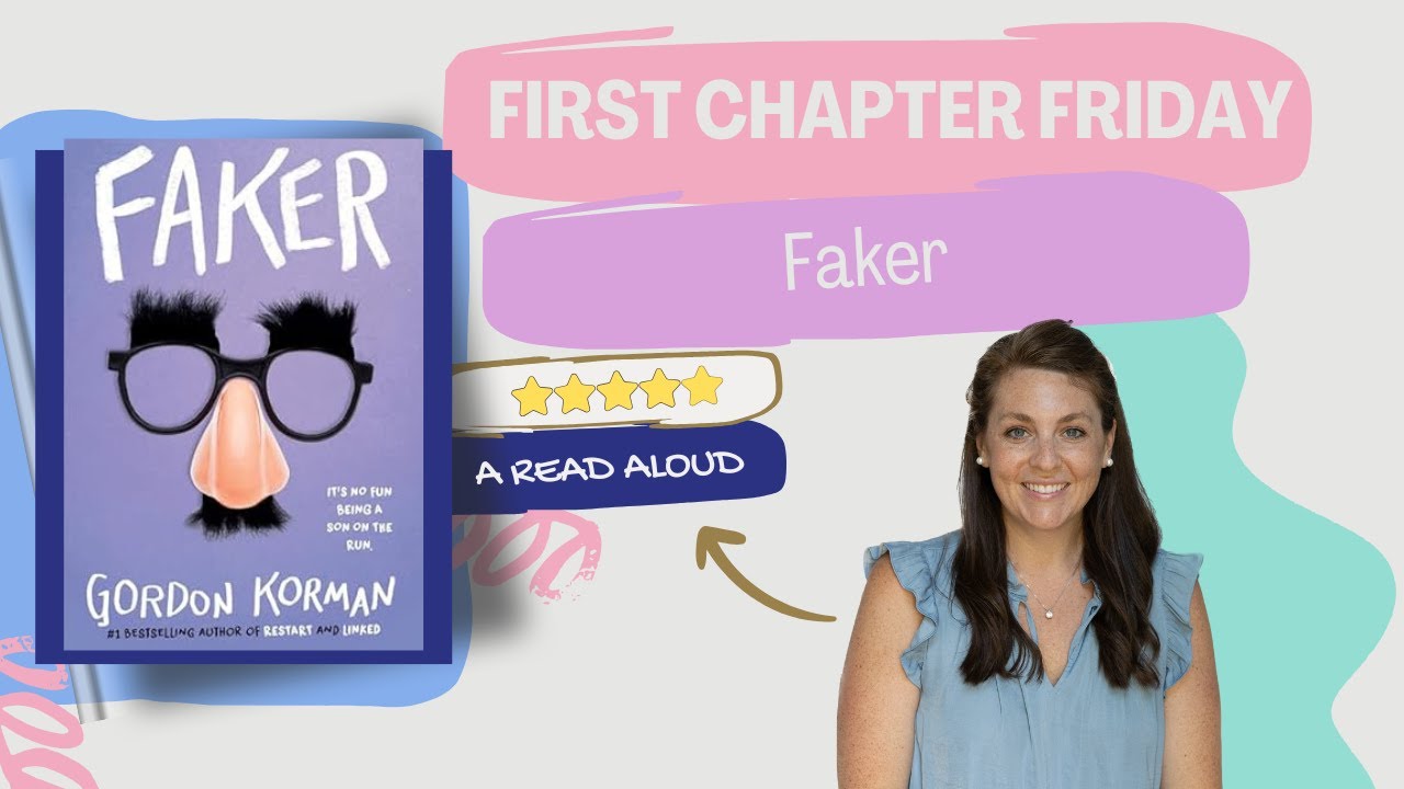 Faker (By: Gordon Korman) First Chapter Friday Read Aloud