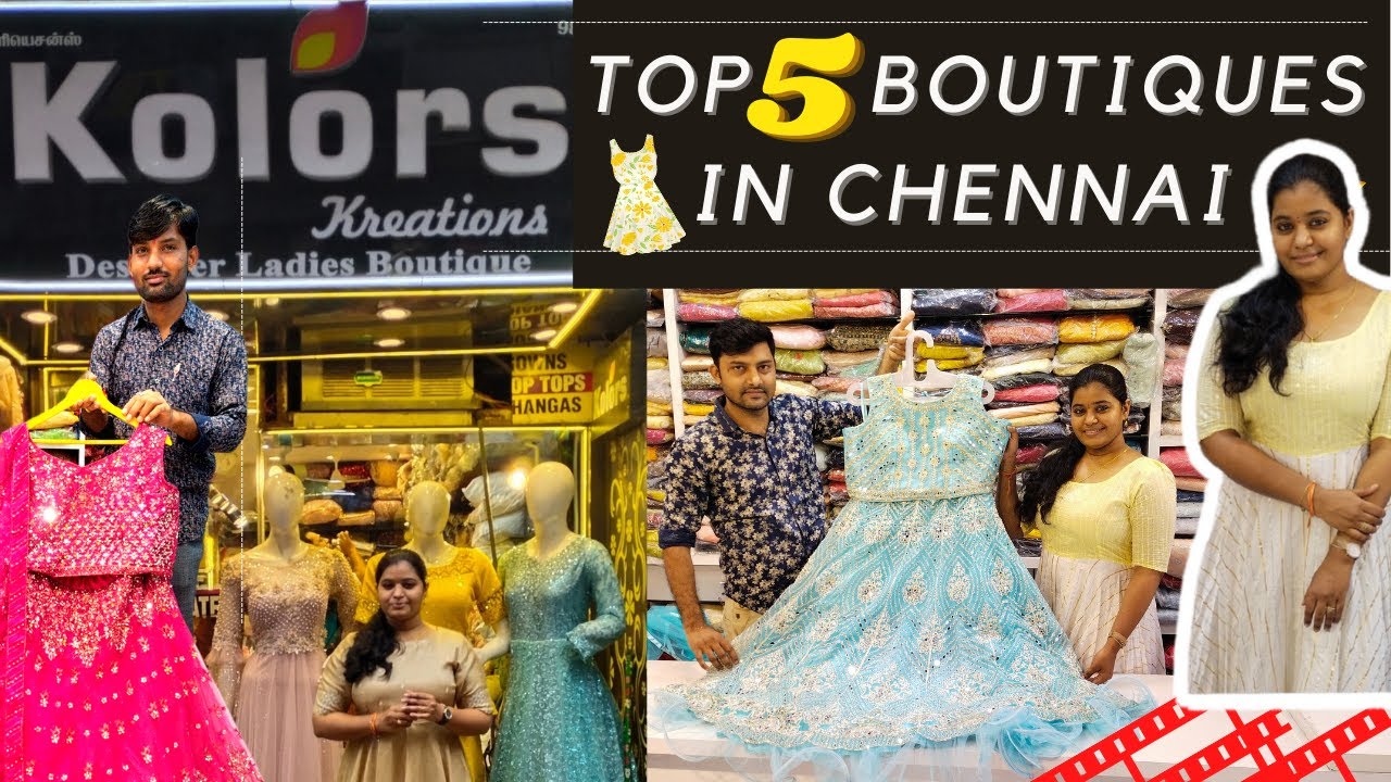 Top 5 Boutiques In Chennai you must try | சென்னையின் மிக சிறந்த 5 boutique | Just Know Fashion