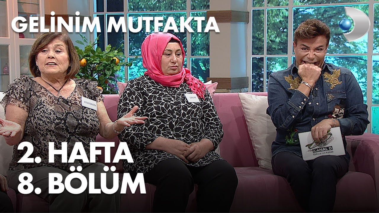Gelinim Mutfakta 2. Hafta 8. Bölüm