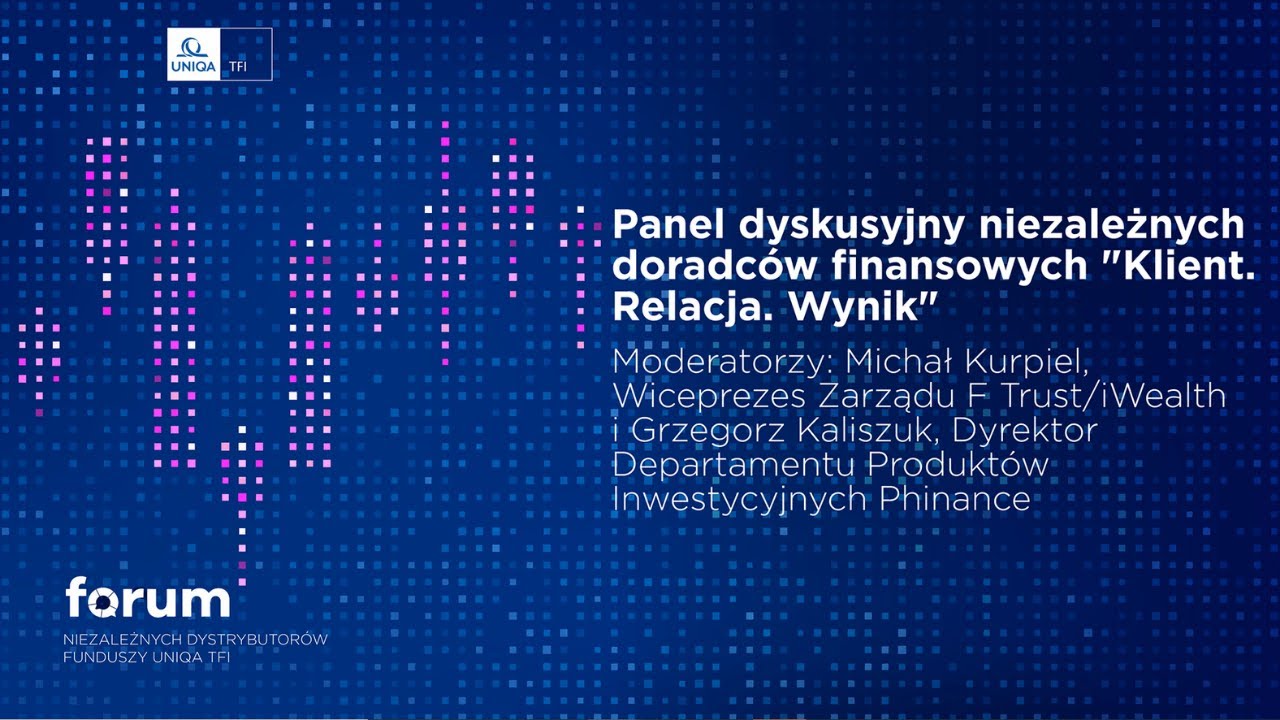Panel dyskusyjnych niezależnych doradców finansowych 