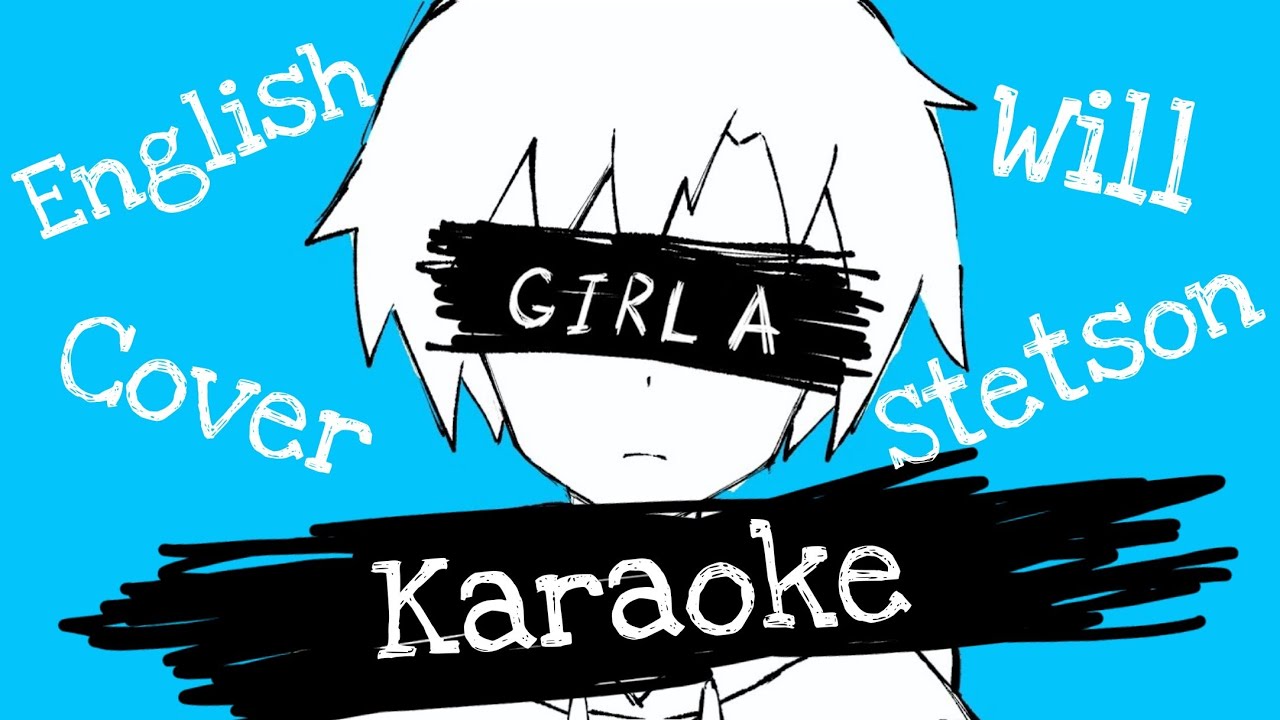 「KARAOKE」Young Girl A (English cover) - Will Stetson - Off Vocal