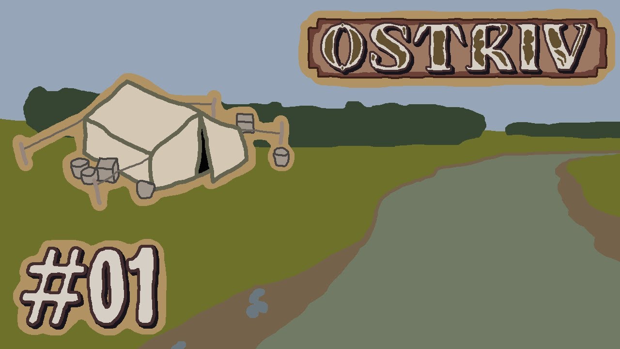 A Village Founding - Ostriv [Part 1]