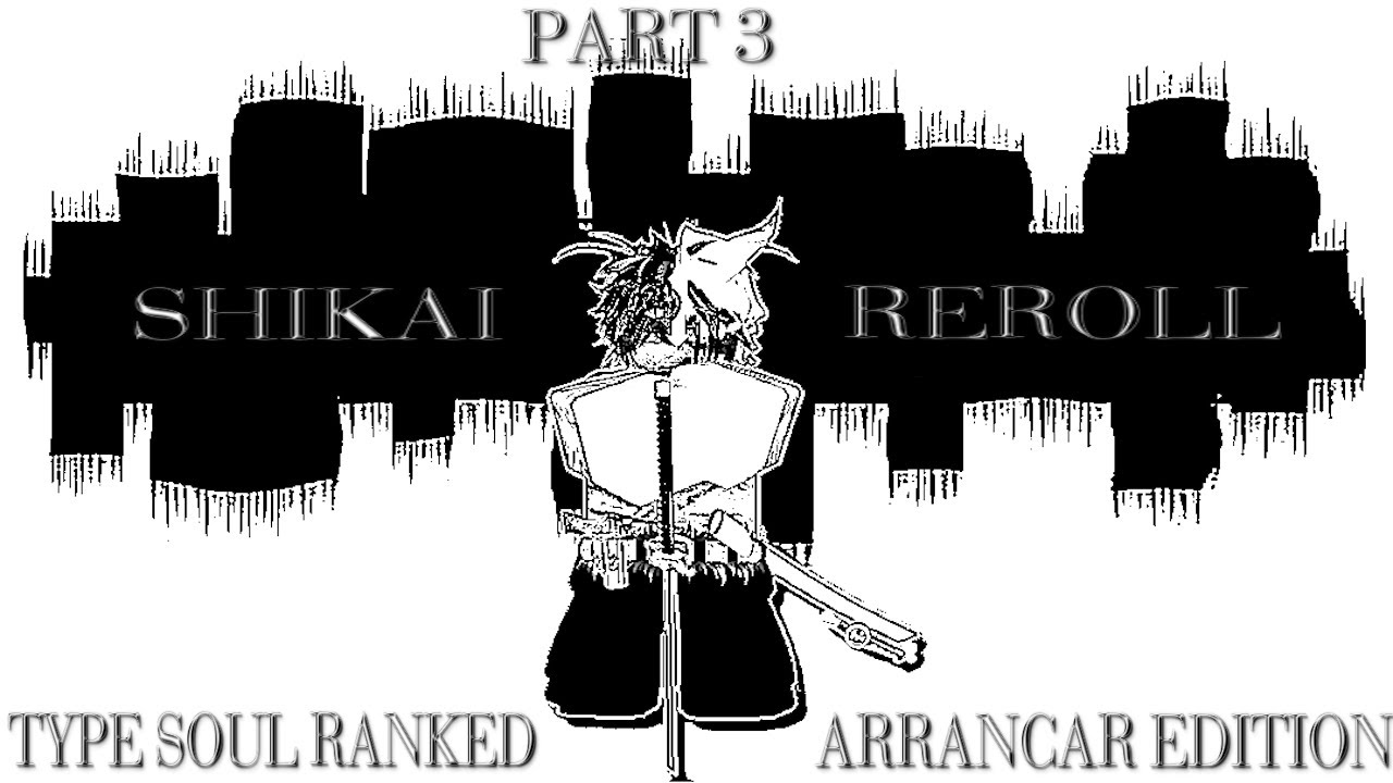 playing TYPE SOUL RANKED but everytime I win I Shikai Reroll.... (PART 3)