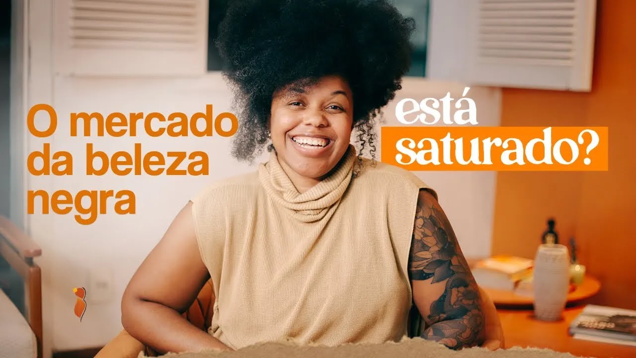 O mercado da beleza negra está saturado?