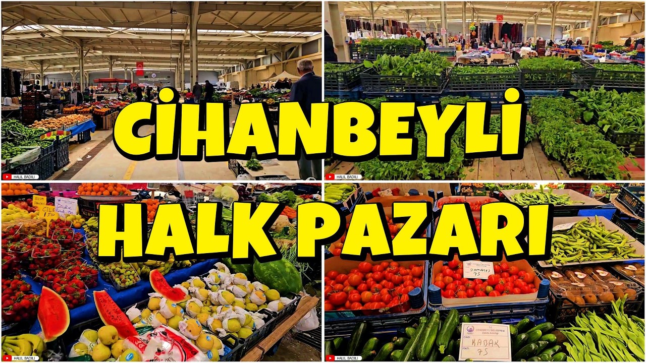 CİHANBEYLİ HALK PAZARI