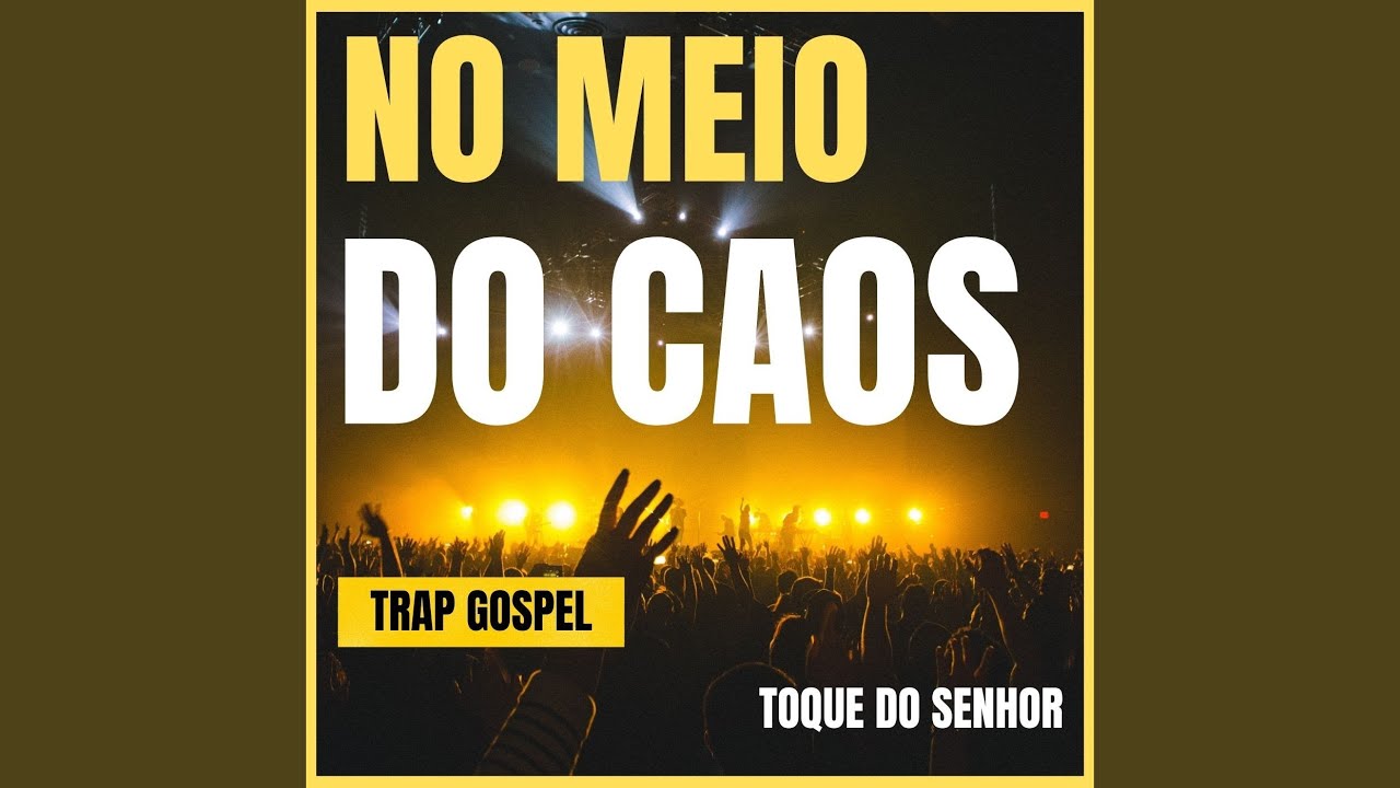 No Meio do Caos - Trap Gospel