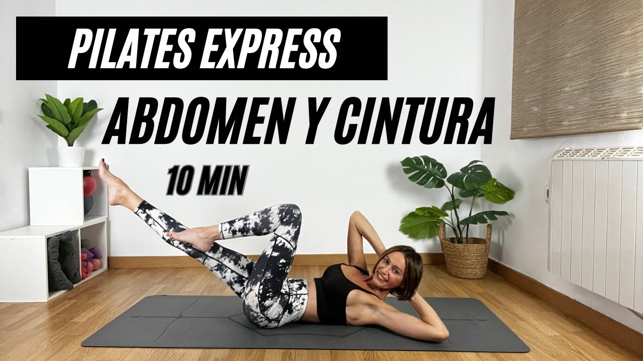 PILATES EXPRESS ABDOMEN Y CINTURA (10 min)