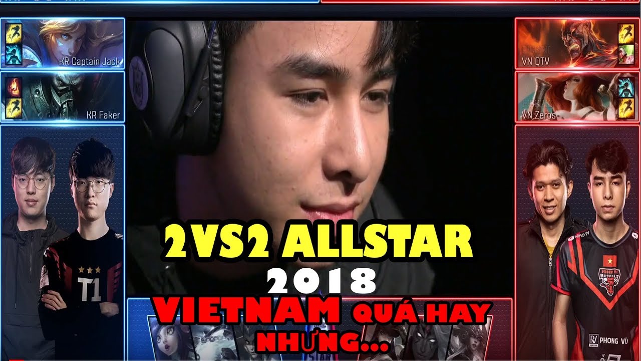 QTV VS ZEROS SOLO FAKER VS CAPTAIN JACK -2V2 ALLSTAR 2018-LOL