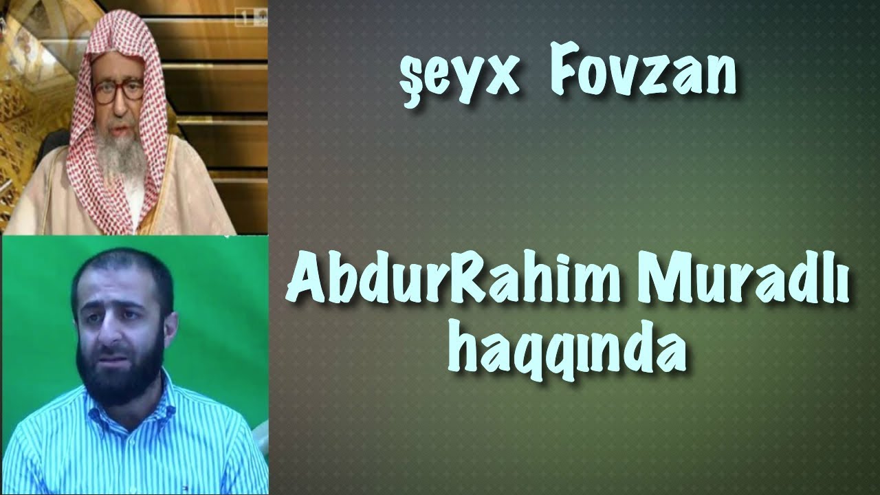 şeyx Fovzan AbdurRahim Muradlı haqqında
