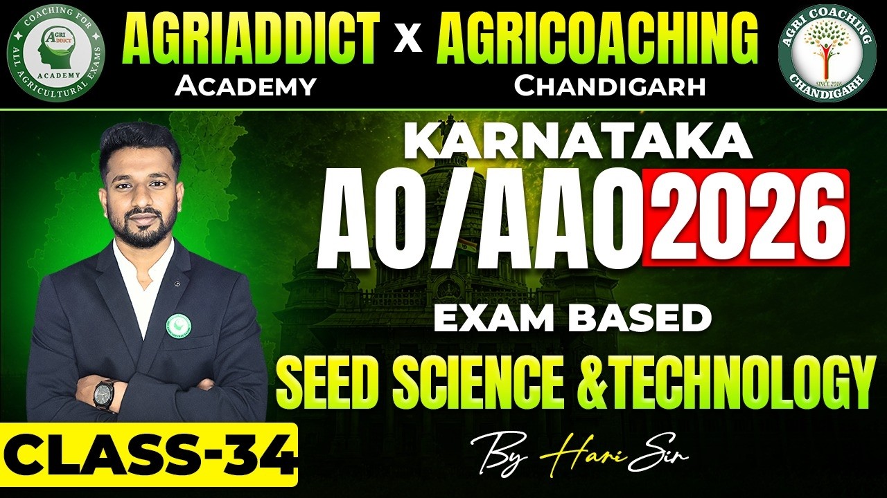 Karnataka AO/AAO CRASH COURSE 2026 Class - 34| Seed Technology | AgriAddict x Agri Coaching