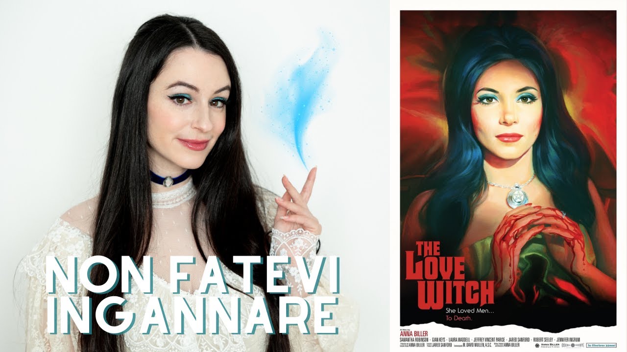 The Love Witch e il problema con la Dark Femininity 🔮🥀