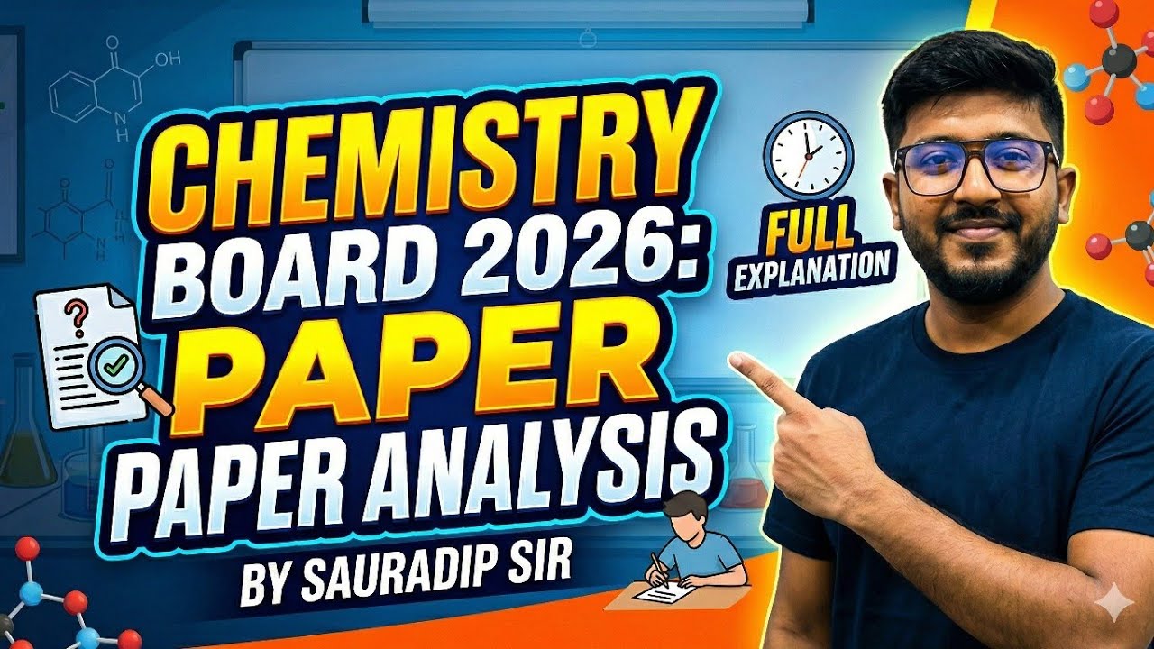 CBSE BOARDS CHEMISTRY EXAMINATION QUESTION PAPER ANALYSIS 2026 BY SAURADIP SIR