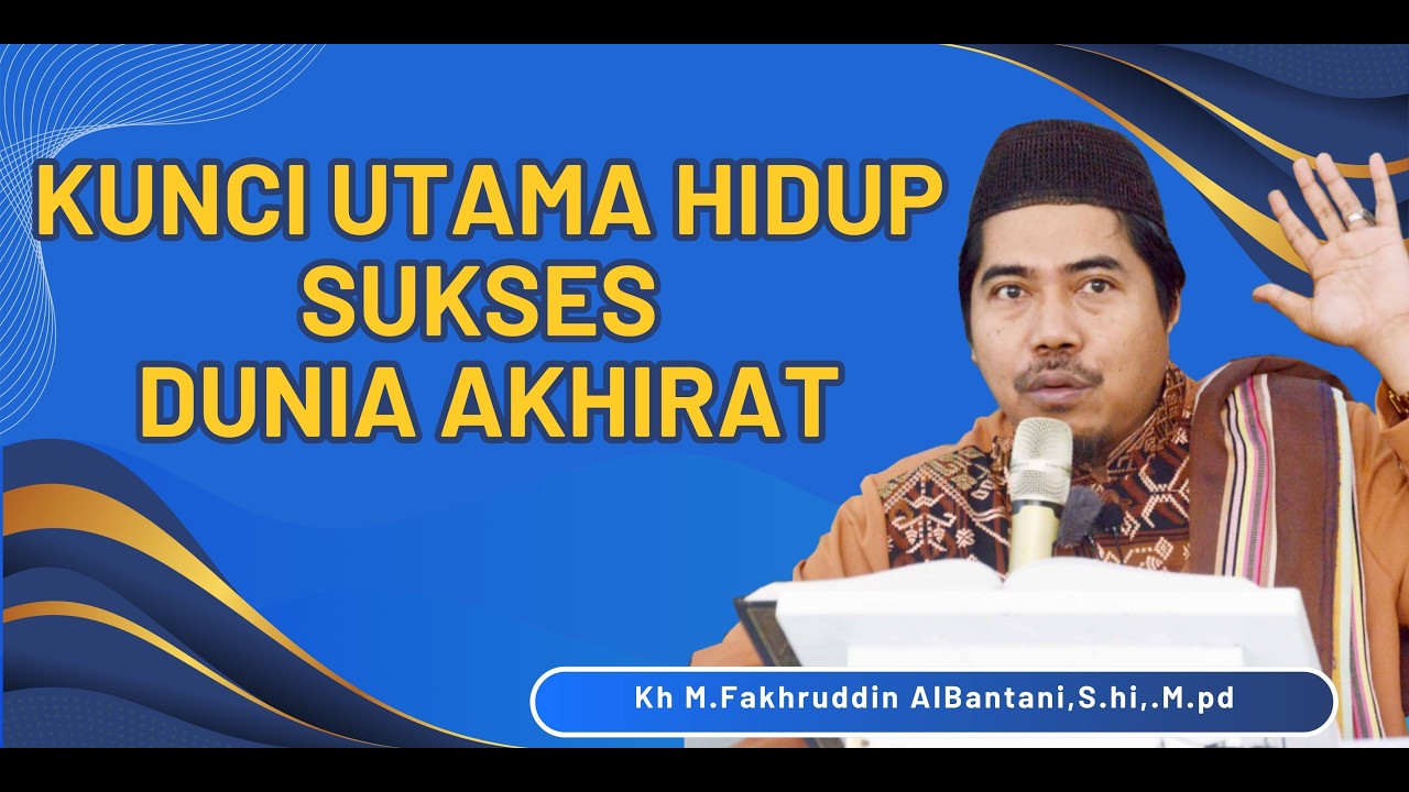 Amalan Hidup Sukses Dunia Akhirat