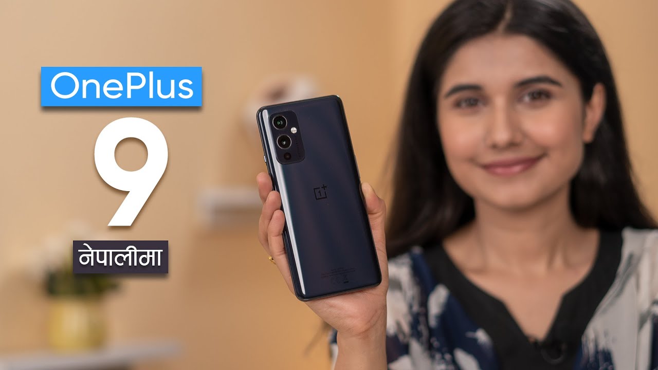 OnePlus 9 Full Review in Nepali!
