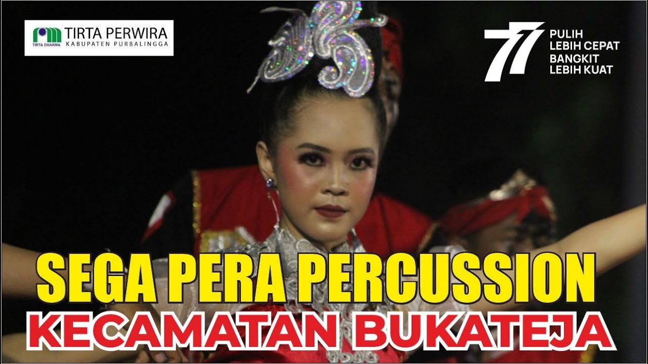 SEGA PERA PERCUSSION - KECAMATAN BUKATEJA || FESTIVAL KENTONGAN PURBALINGGA BUMI SOEDIRMAN 2022