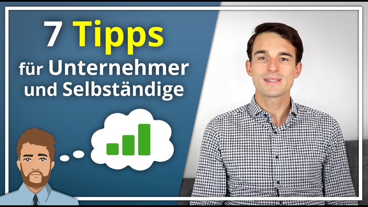 7 Wichtige TIPPS f&uuml;r Unternehmer & Selbst&auml;ndige | Finanzfluss