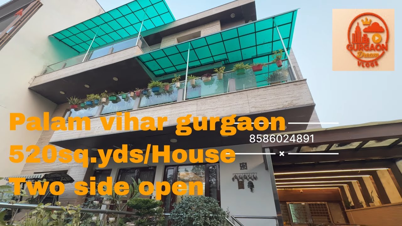 Palam vihar Gurgaon || 520sq.yds || NW Facing/House || Gurgaon dream vlogs 