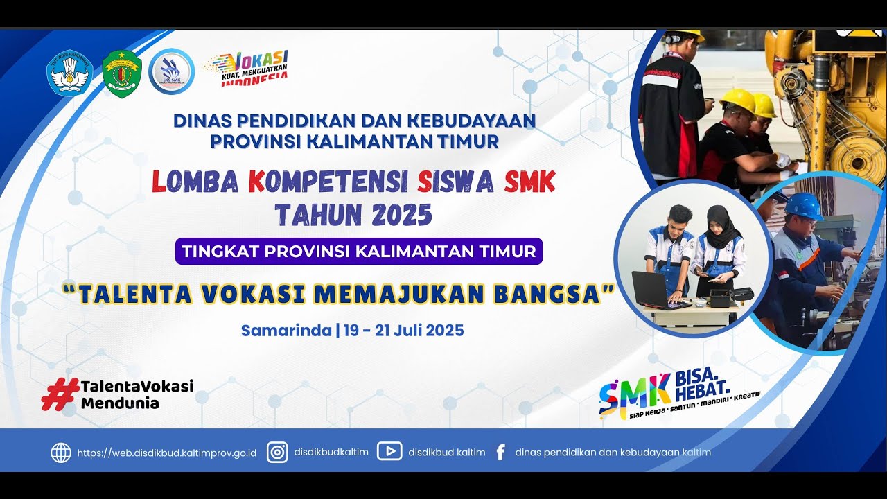 PEMBUKAAN LOMBA KOMPETENSI SISWA (LKS) SE-PROVINSI KALIMANTAN TIMUR TAHUN 2025 | DISDIKBUD KALTIM