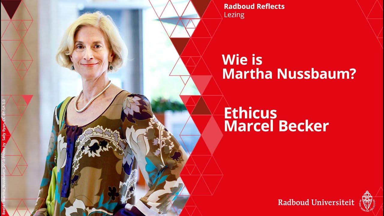 Wie is Martha Nussbaum? | Lezing door ethicus Marcel Becker