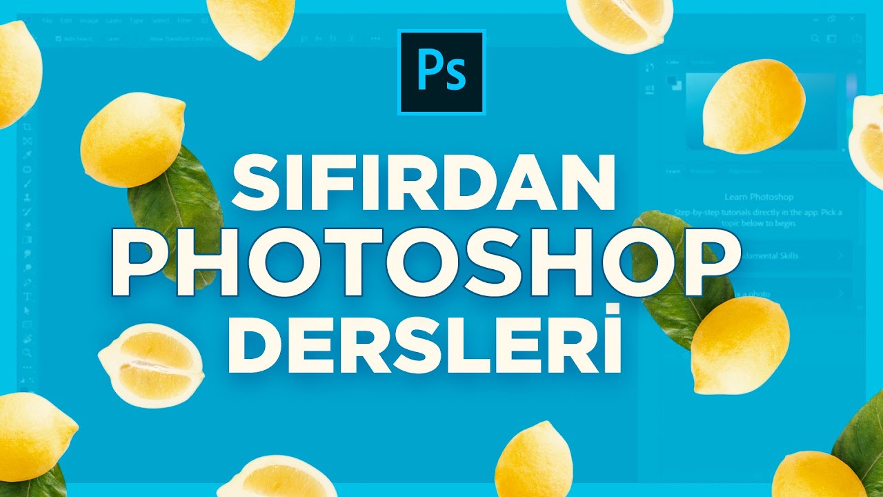 SIFIRDAN PHOTOSHOP DERSLERİ (Nasıl Kullanılır?) | Ücretsiz Başlangıç Eğitimi