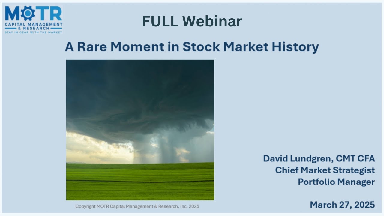 A Rare Moment in Stock Market History Full Webinar