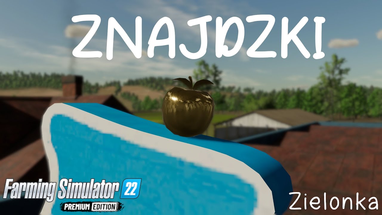 ZNAJDZKI NA MAPIE ZIELONKA🔥50/50🔥Farming Simulator 22 Premium Expansion/FS 25