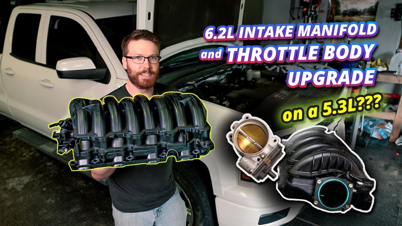 6.2 Intake Manifold and Throttle Body Install on a 5.3 - 2014-2018 Silverado Sierra Tahoe Yukon