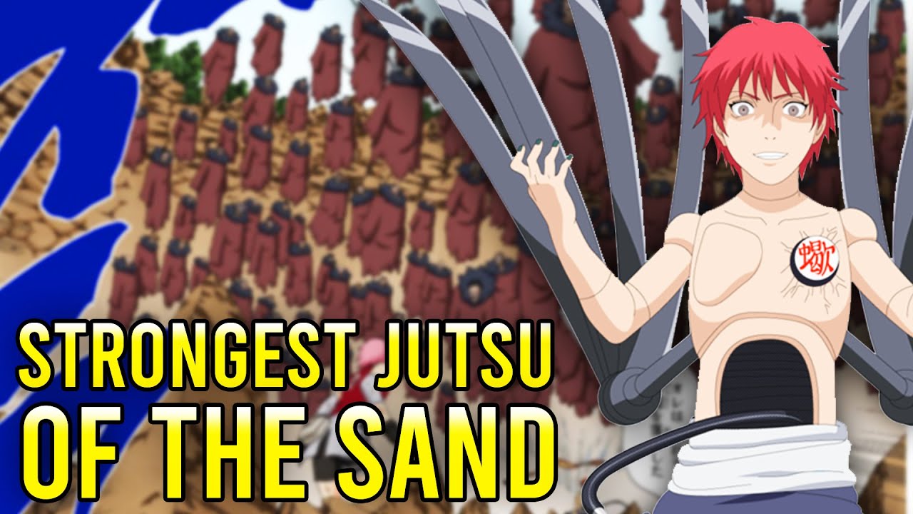 The Sand's Most Powerful Jutsu?
