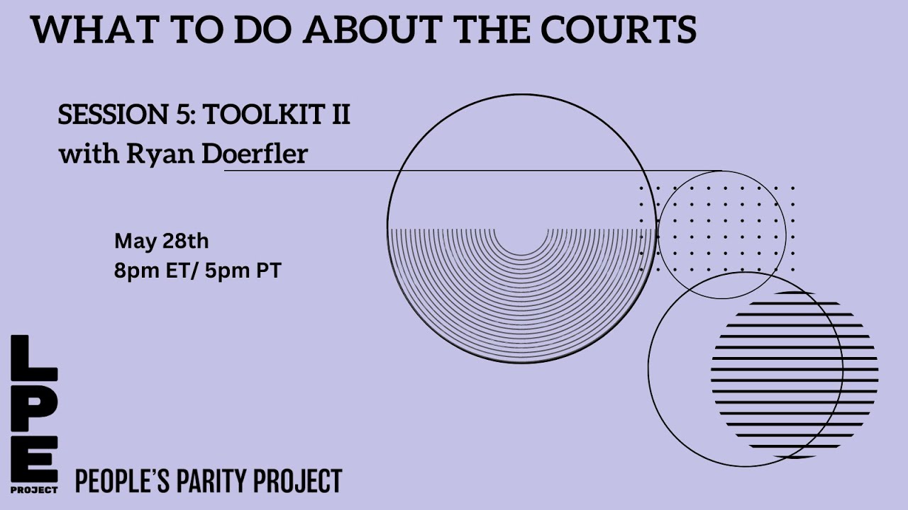 What To Do About the Courts Toolkit Session II