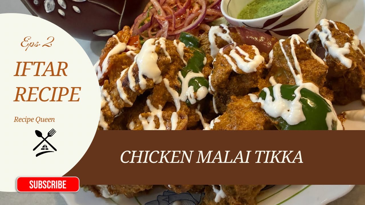 Ramadan Special Chicken Malai Tikka | Soft & Juicy Iftar Starter (EPISODE -02)