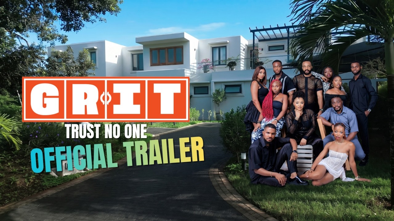 GRIT Official Trailer (2026) | Nigerian Reality Show | Trust No One
